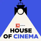 House of Cinema